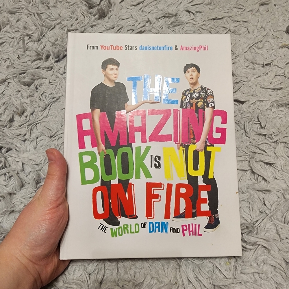 The Amazing Book is Not on Fire Dan and Phil Book